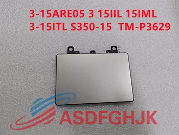 Използва се за Lenovo IdeaPad 3-15ARE05 3 15IIL 15IML 3-15ITL S350-15 серия TM-P3629 Trackpad Mouse бутон борда тест OK