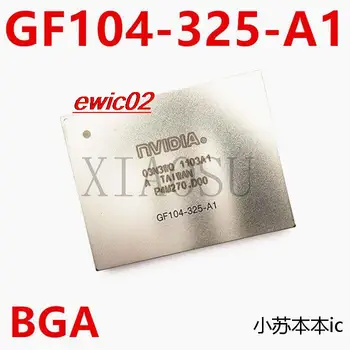 Оригинален запас GF104-325-A1 BGA